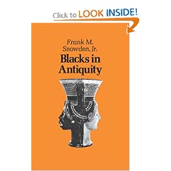 Blacks in Antiquity: Ethiopians in the Greco-Roman Experience (Belknap Press)