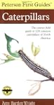 Peterson First Guide to Caterpillars...
