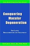 Conquering Macular Degeneration: The Latest Breakthroughs and Treatments
