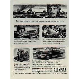 Sgt. Smith depends on five of them to keep his General Sherman tank rolling. Seaman Jones depends on two of them to carry his landing craft through a curtain of fire straight for a beachhead. What is it they depend on? Chrysler engines in tanks, landing craft, welders, tractors, pumps, fire fighters! ..... 1944 Chrysler War Bonds Ad, A3826A.