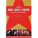 The Red Army Choir Orchestra And Dance Ensemble - Live In Paris [DVD]