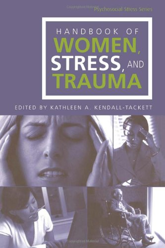 Handbook of Women, Stress and Trauma (Routledge Psychosocial Stress Series)