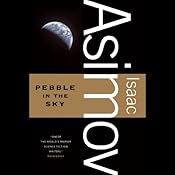 Pebble in the Sky | [Isaac Asimov]