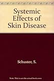 Systemic effects of skin disease