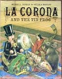 La Corona and the Tin Frog