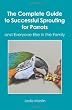 The Complete Guide to Successful Sprouting for Parrots