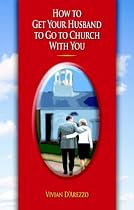 How to Get Your Husband to Go to Church with You