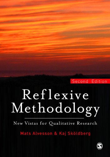 Reflexive Methodology: New Vistas for Qualitative Research