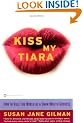 Kiss My Tiara