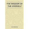 The Wisdom Of The Overself