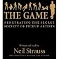 By Neil Strauss; The Game: Penetrating the Secret Society of Pickup Artists [Audiobook]
