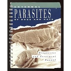 External Parasites of Dogs and Cats: Diagnostic and Treatment Manual