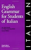 English Grammar for Students of Italian. (English Grammar Series)