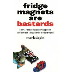 Fridge Magnets Are Bastards