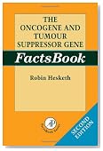 The Oncogene & Tumour Suppressor Gene Factsbook, Second Edition
