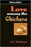 Love Among the Chickens