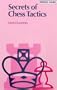 Secrets of Chess Tactics (Batsford Chess Library Middle Game)