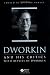 Dworkin and His Critics: With Replies by Dworkin (Philosophers and their Critics)