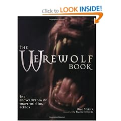 The Werewolf Book: Encyclopedia of Shape Shifting Beings