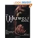 The Werewolf Book: Encyclopedia of Shape Shifting Beings