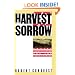 The Harvest of Sorrow: Soviet Collectivization and the Terror-Famine