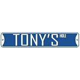  TONY HOLE  STREET SIGN