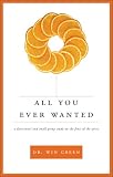All You Ever Wanted