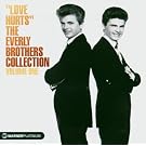 Love Hurts : The Everly Brothers Collection /Vol.1