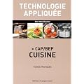 Technologie appliqu�e CAP/BEP Cuisine : Fiches pratiques