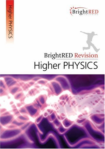 Higher Physics (BrightRED Revisions)