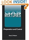 Gas Mixtures: Preparation and Control