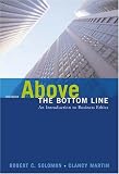 Above the Bottom Line: An Introduction to Business Ethics