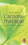 Livres Aromathérapie - Aromathérapie