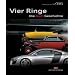 Vier Ringe - Die Audi Geschichte: Edition Audi Tradition