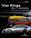 Vier Ringe - Die Audi Geschichte: Edition Audi Tradition