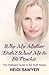 Why My Mother Didn't Want Me to Be Psychic: The Intelligent Guide to the Sixth Sense