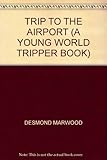 A trip to the airport
