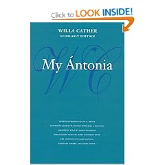 My Antonia (Willa Cather Scholarly Edition)