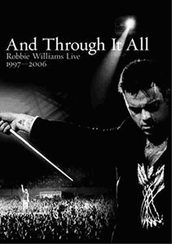 CD-Charts   : Robbie Williams - And Through It All - Live 1997 - 2006