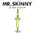 Mr. Skinny (Mr. Men and Little Miss)