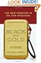 Black Gold: The New Frontier in Oil for Investors