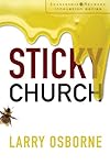 Sticky Church (Leadership Network Innovation Series, The)