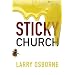 Sticky Church (Leadership Network Innovation Series)