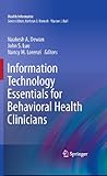 Information technology essentials for behavioral health clinicians