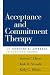 Acceptance and Commitment Therapy: An Experiential Approach to Behavior Change