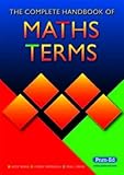 The complete handbook of maths terms
