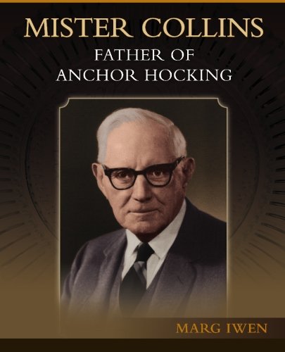 Mister Collins - Father of Anchor Hocking