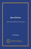 Speculations: Solar heat, gravitation, and sun spots