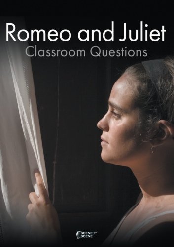 Romeo and Juliet Classroom Questions