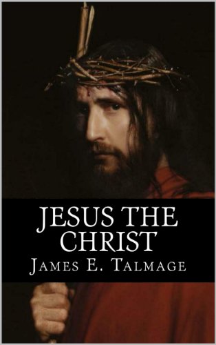 Jesus The Christ - Enhanced E-Book Edition (Illustrated + Audio Links)